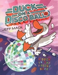 Duck on a Disco Ball (Hardcover)