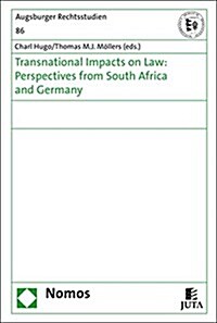 Transnational Impacts on Law: Perspectives from South Africa and Germany (Hardcover)