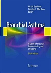 Bronchial Asthma: A Guide for Practical Understanding and Treatment (Paperback, 6, Softcover Repri)