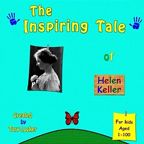 The Inspiring Tale of Helen Keller (Paperback, Large Print)
