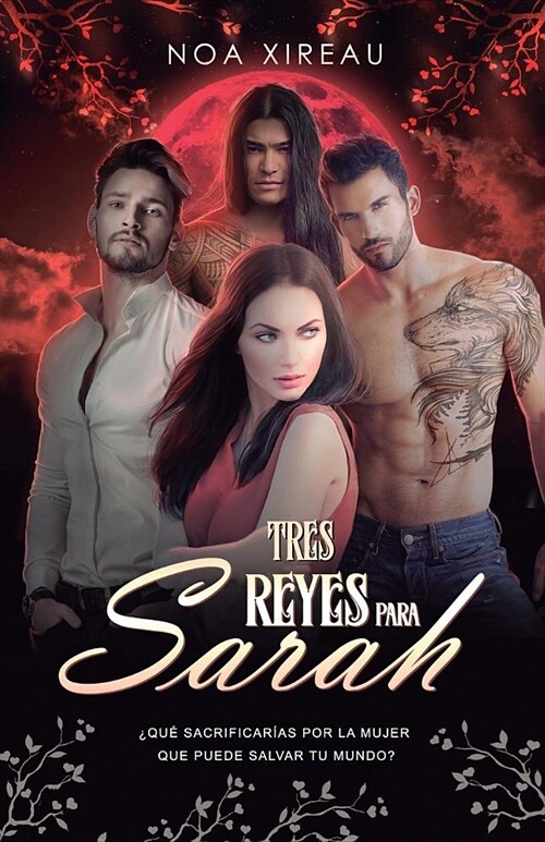 Tres Reyes para Sarah: Romance Paranormal y er?ico (Paperback)