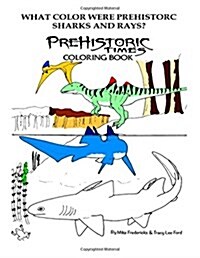 What Color Were Prehistoric Sharks and Rays? (Paperback)