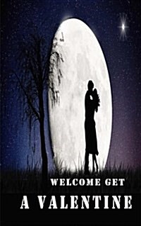 Welcome Get a Valentine (Paperback, Large Print)