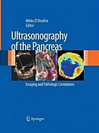 Ultrasonography of the Pancreas: Imaging and Pathologic Correlations (Paperback, Softcover Repri)