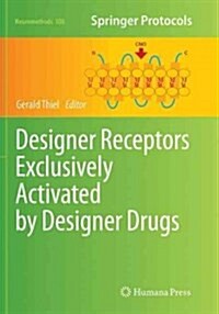 Designer Receptors Exclusively Activated by Designer Drugs (Paperback, Softcover Repri)