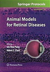 Animal Models for Retinal Diseases (Paperback, Softcover Repri)