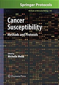 Cancer Susceptibility: Methods and Protocols (Paperback, Softcover Repri)