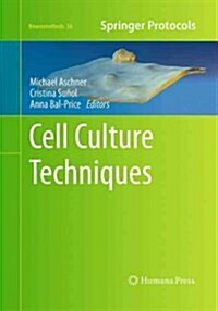 Cell Culture Techniques (Paperback, Softcover Repri)