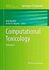 Computational Toxicology: Volume I (Paperback, Softcover Repri)