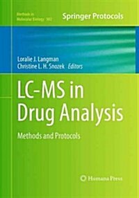 LC-MS in Drug Analysis: Methods and Protocols (Paperback, Softcover Repri)