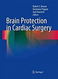 Brain Protection in Cardiac Surgery (Paperback, Softcover reprint of the original 1st ed. 2011)