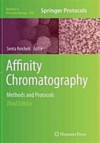 Affinity Chromatography: Methods and Protocols (Paperback, 3, Softcover Repri)