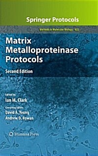 Matrix Metalloproteinase Protocols (Paperback, 2, Softcover Repri)