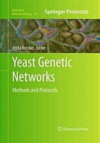 Yeast Genetic Networks: Methods and Protocols (Paperback, Softcover Repri)