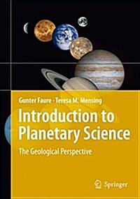 Introduction to Planetary Science: The Geological Perspective (Paperback, Softcover Repri)