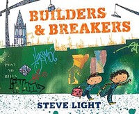 Builders & breakers