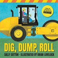 Dig, Dump, Roll (Hardcover)