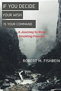 If You Decide: Your Wish Is Your Command (Paperback)