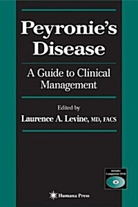 Peyronies Disease: A Guide to Clinical Management (Paperback, Softcover Repri)