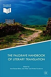 The Palgrave Handbook of Literary Translation (Hardcover)
