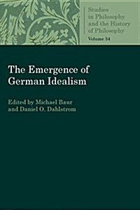 The Emergence of German Idealism (Paperback)