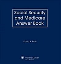 Social Security and Medicare Answer Book (Loose Leaf, 7)