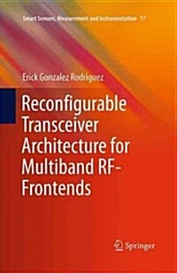 Reconfigurable Transceiver Architecture for Multiband Rf-Frontends (Paperback, Softcover Repri)