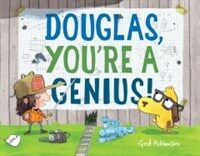 Douglas, You're a Genius! (Library Binding)