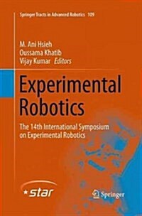 Experimental Robotics: The 14th International Symposium on Experimental Robotics (Paperback, Softcover Repri)