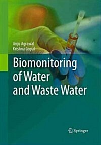 Biomonitoring of Water and Waste Water (Paperback, Softcover Repri)