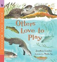 Otters Love to Play (Paperback)