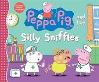 Peppa Pig and the Silly Sniffles (Hardcover)