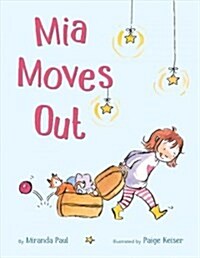 Mia Moves Out (Hardcover)