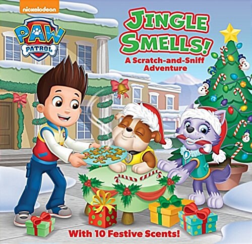 Jingle Smells!: A Scratch-And-Sniff Adventure (Paw Patrol): A Holiday Scratch-And-Sniff Book for Kids (Paperback)