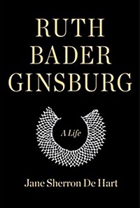 Ruth Bader Ginsburg: A Life (Hardcover, Deckle Edge)