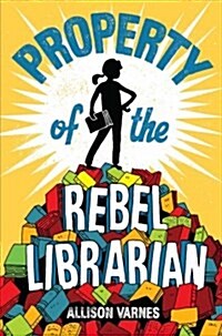 Property of the Rebel Librarian (Hardcover)