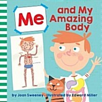 Me and My Amazing Body (Hardcover)