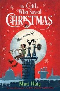 The Girl Who Saved Christmas (Paperback)