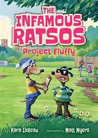 The Infamous Ratsos: Project Fluffy (Hardcover)