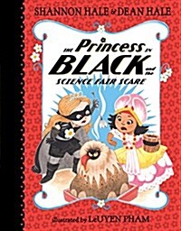 The Princess in Black and the Science Fair Scare (Hardcover)