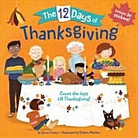 The 12 Days of Thanksgiving (Paperback)