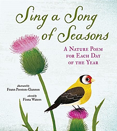 Sing a Song of Seasons: A Nature Poem for Each Day of the Year (Hardcover)