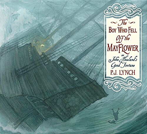The Boy Who Fell Off the Mayflower, or John Howlands Good Fortune (Paperback)