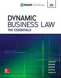 Loose Leaf for Dynamic Business Law: The Essentials (Loose Leaf, 4)