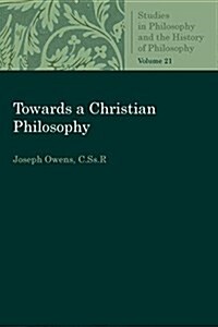 Towards a Christian Philosophy (Paperback)