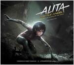Alita: Battle Angel - The Art and Making of the Movie (Hardcover)