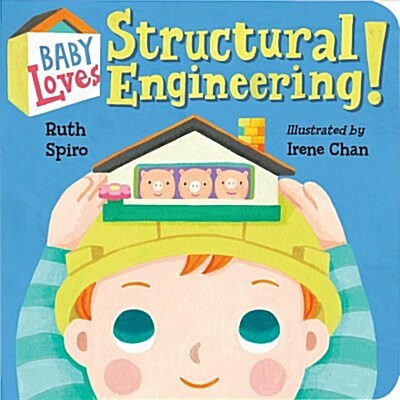 Baby Loves Structural Engineering! (Board Books)