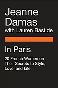 In Paris: 20 Women on Life in the City of Light (Hardcover)