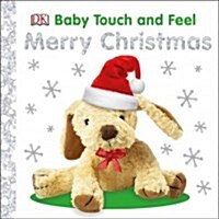 Baby Touch and Feel Merry Christmas (Board Books)