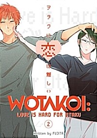 Wotakoi: Love Is Hard for Otaku 2 (Paperback)